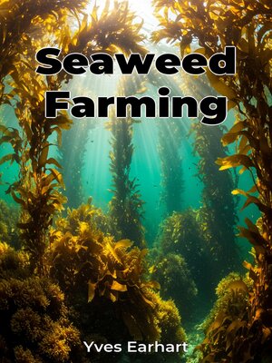 cover image of Seaweed Farming